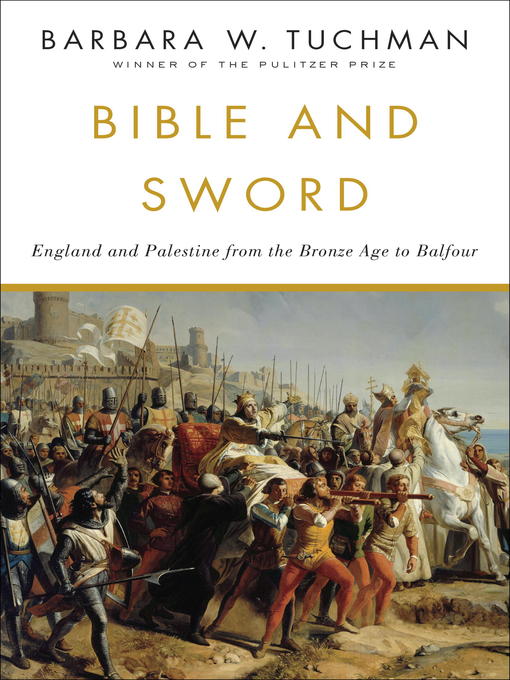 Title details for Bible and Sword by Barbara W. Tuchman - Available